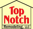Top Notch Remodeling, LLC